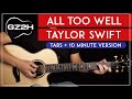 All Too Well Guitar Tutorial Taylor Swift Guitar Lesson |Chords + Lead + 10 Minute Version Chords|