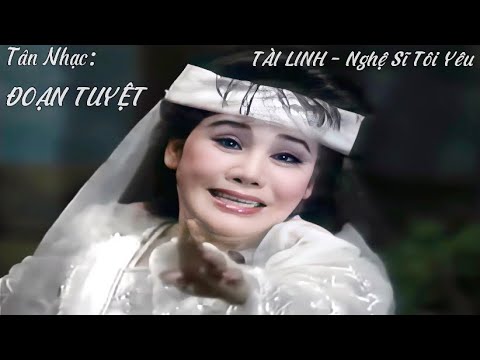 Đoạn tuyệt - Tài Linh