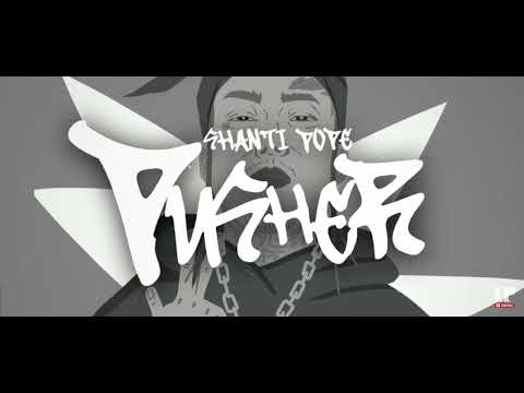 Shanti Dope - Pusher (Official Audio)