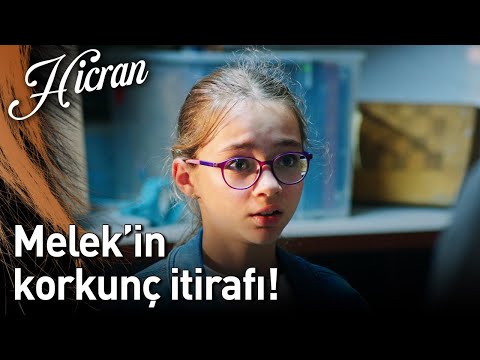 Hicran 154. Bölüm - Melek'in Korkunç İtirafı!