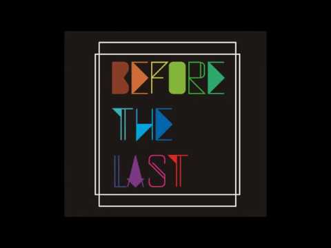 Before The Last - Nyári Party