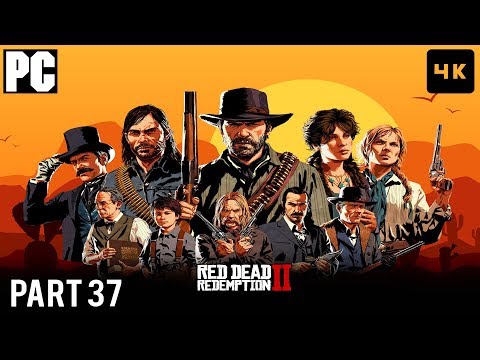 Read Dead Redemption 2 PC Ultra Max Graphics Settings 4K 60FPS Gameplay Walkthrough Part 37