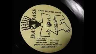 Gary Michael Wade - Dreams - Wet Mix