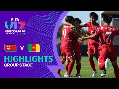 Korea DPR vs Cameroon Highlights | FIFA U-17 Women's World Cup Morocco 2025™