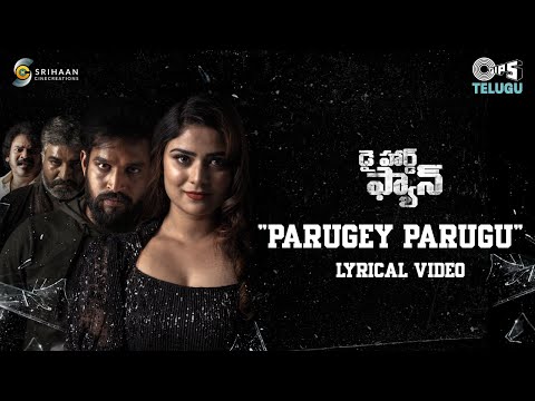 Parugey Parugu - Lyrical Die Hard Fan