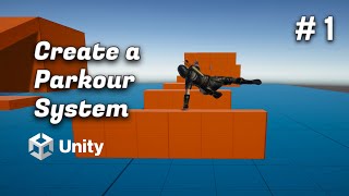 Create a Parkour System in Unity | #1 - Scanning the Environment