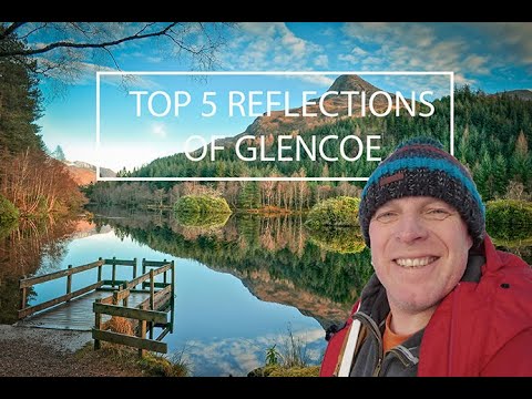 Reflections of Glencoe, Landscape Photography of the Scottish Highlands