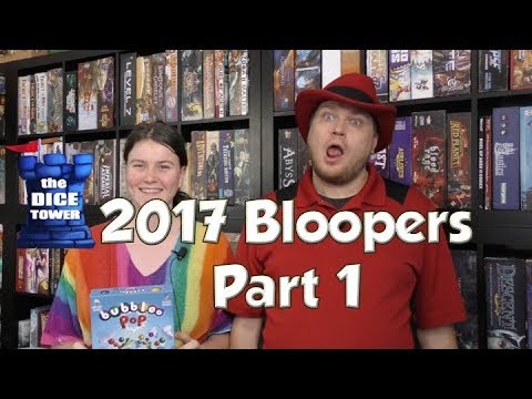 Dice Tower 2017 Bloopers - Part 1