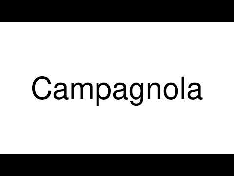 How to Pronounce Campagnola (Italy)