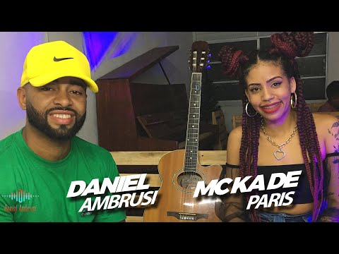 MC KA DE PARIS E DANIEL AMBRUSI - Projeto Acústico [EPISÓDIO 02]