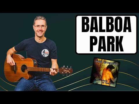 Balboa Park - Bruce Springsteen