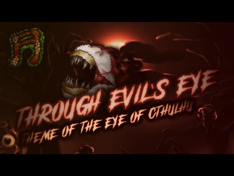 Terrawaves [Legacy] - "Through Evil's Eye" - Theme of the Eye of Cthulhu