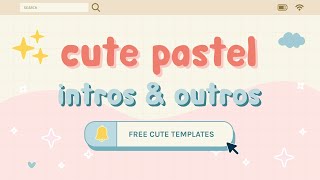 Cute pastel aesthetic intro and outro template | no text download