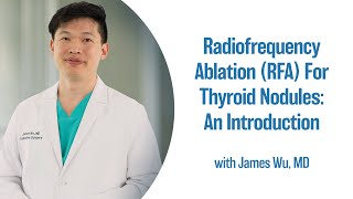 Radiofrequency Ablation RFA for Thyroid Nodules An Introduction | UCLA Endocrine Center