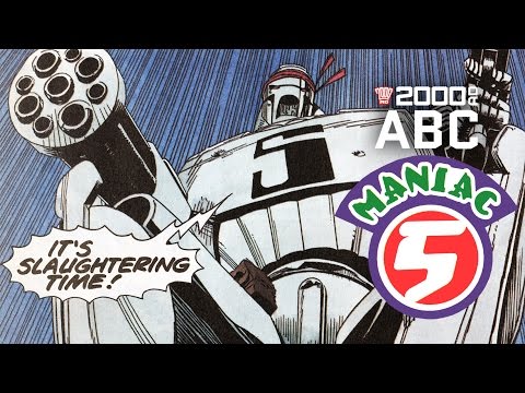 The 2000 AD ABC: Maniac 5