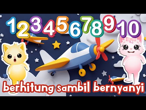Lagu Anak: Mari Berhitung 1-10 Sambil Bernyanyi