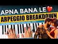 Apna Bana Le - Arpeggio Breakdown - How to Play Arpeggios on piano(Hindi) - PIX Series