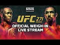 UFC 271: Adesanya vs. Whittaker 2 Official Weigh-In | MMA Fighting