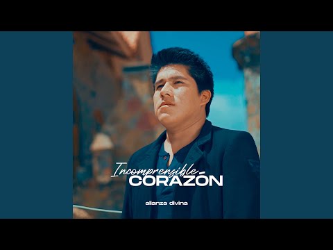 Incomprensible Corazón