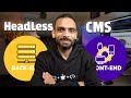 العصر الجديد من أنظمة إدارة المحتوى Headless CMS