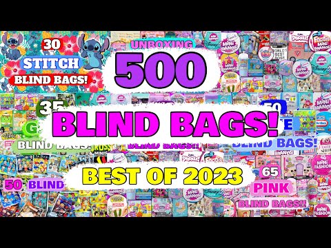 UNBOXING 500 BLIND BAGS! BEST OF 2023!