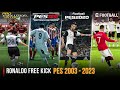 Ronaldo Free Kick In Every PES | 2003 - 2023 |
