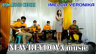 Download lagu IMELDA VERONIKA // NEW REYDOVA // SEHARUSNYA AKU // BSM AUDIO KEDIRI mp3