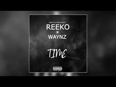 #1RM Waynz x #APL Reekz - Time - 1RM Music