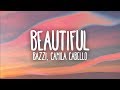Bazzi, Camila Cabello - Beautiful (Lyrics)