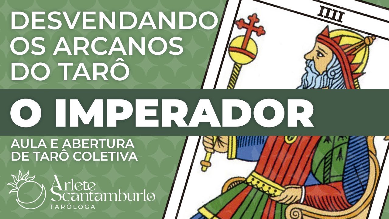 O IMPERADOR | DESVENDANDO OS ARCANOS DO TARÔ
