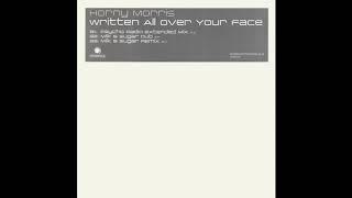 Horny Morris – Written All Over Your Face (Milk & Sugar Remix)