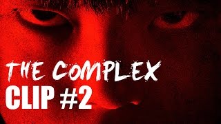 The Complex Film Clip #2 - \