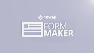 Form Maker by 10Web: Pricing, Instructions, Reviews and More