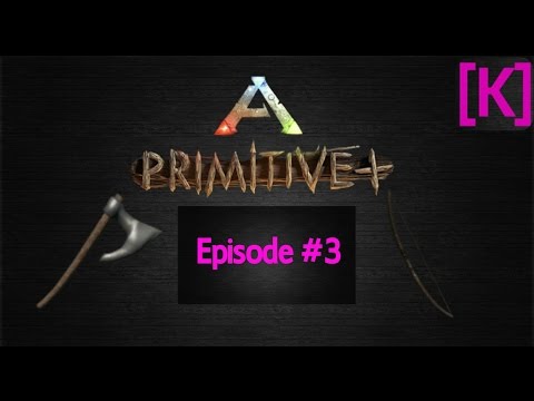 Ark Survival Evolved Primitive Plus Episode #3 Salt, Leather, and New Weapons!!!