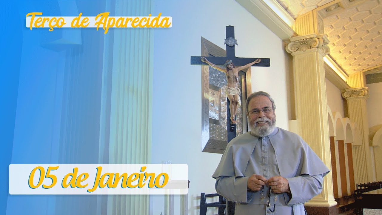 Terço de Aparecida com Pe. Antonio Maria – 05 de Janeiro de 2020