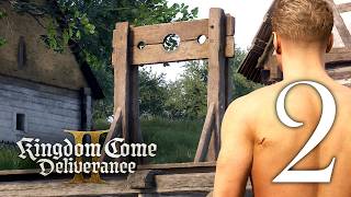 【kingdom come deliverance 2】#2  精一杯生きただけで晒し台【キングダムカム・デリバランス II】PC STEAM版 実況 なにわのヘンリー