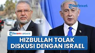 Hizbullah Tolak Mentah-mentah Tawaran Netanyahu, Ogah Gelar Negosiasi antara Lebanon dan Israel