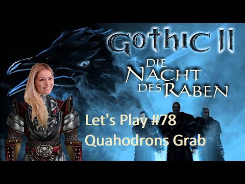 GOTHIC II - Let's Play! Dann wecken wir mal Quahodron auf | GOTHIC 2 #078