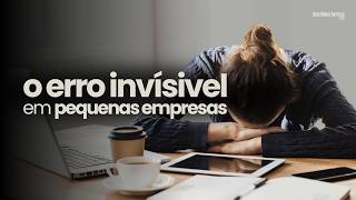 THE MISTAKE THAT MAKES SMALL BUSINESSES WORK HARD AND NOT GET ANYWHERE