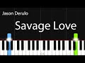 Jason Derulo - Savage Love Piano SLOW Tutorial