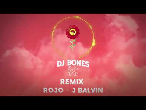 ROJO - J Balvin (Dj Bones Remix)