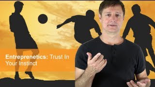 Entreprenetics | Trust Your Instincts - Damir Perge