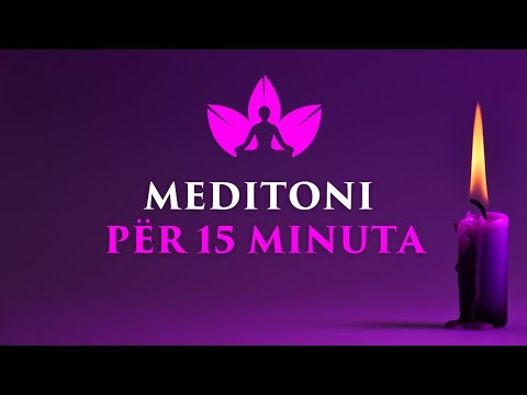 Dita 9 - Medito për 15 minuta