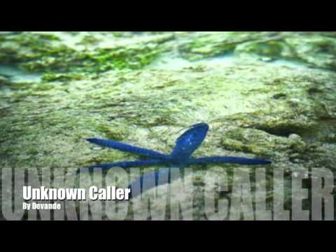 Devande ft Sharzy- Unknown Caller