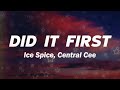 Ice Spice Central Cee Did It First Lyrics
