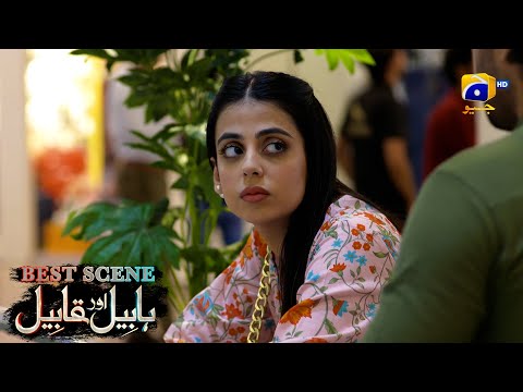 Habil Aur Qabil Episode 12 | Best Scene 03 | Asad Siddiqui - Nawal Saeed | Har Pal Geo