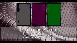 Death Game Holic - Dead Man&#39;s (UNDEAD) [romanji; color coded] 【 SHORT VERSION 】