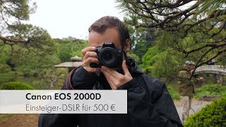 Canon EOS 2000D | Einsteiger-DSLR im Test [Deutsch]