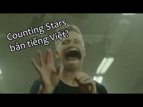 Đếm Sao (Counting Stars Việt hóa)