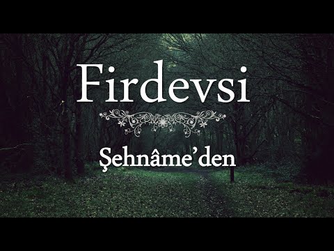 Firdevsi - Şehnâme'den | Farsça Şiir (Türkçe Altyazılı)